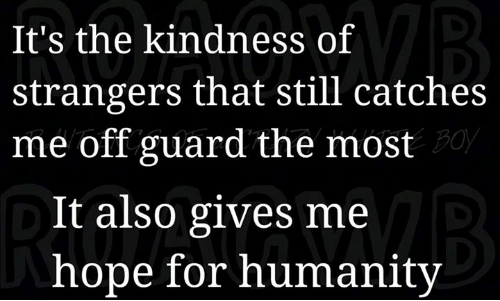 The Kindness of&nbsp;Strangers