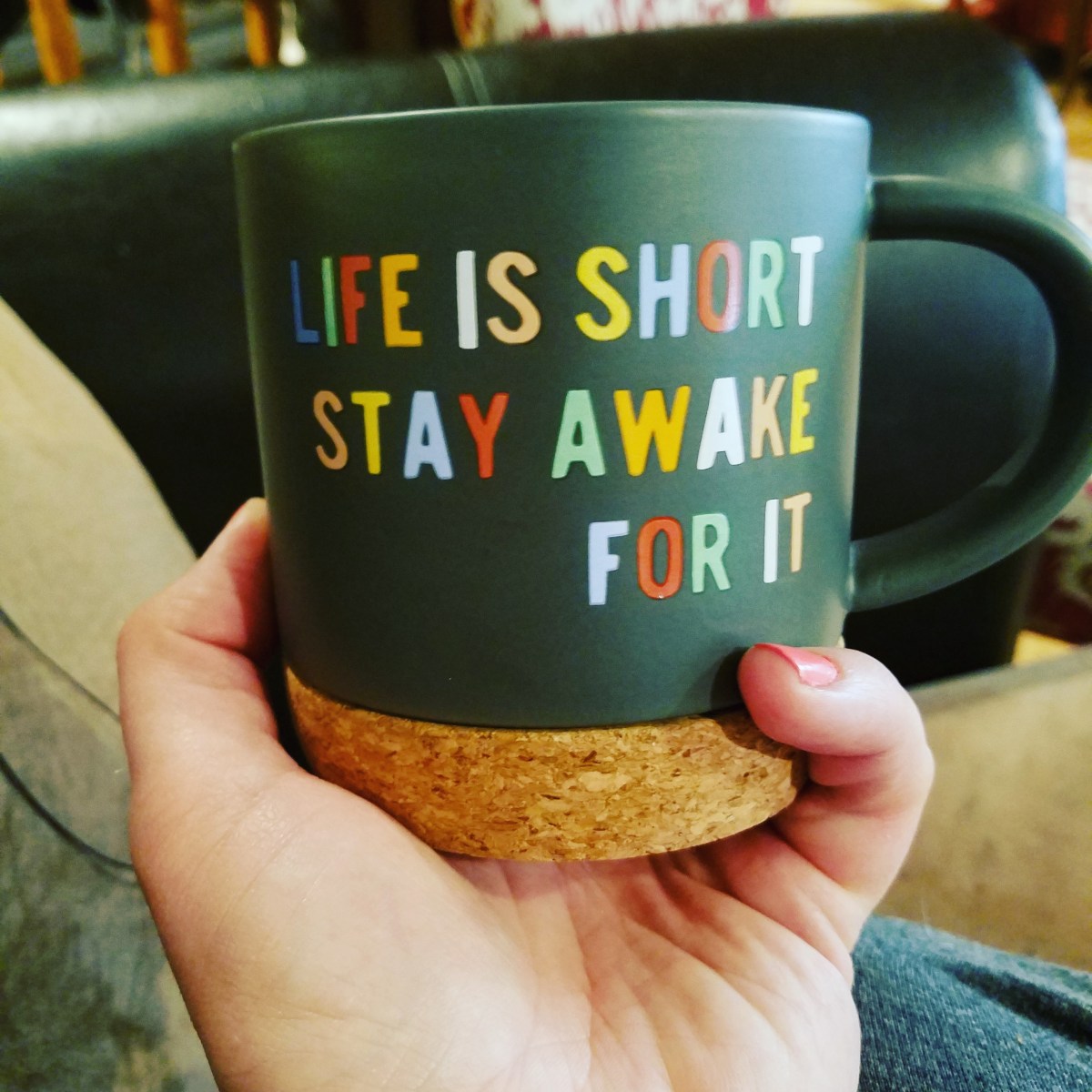 Diagnosis: Life is Short, Stay Awake for&nbsp;It.